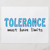Tolerance must have limits vollfarbige flyer