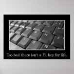 Too bad getting help in life isn't that easy (L) posters