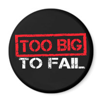 Too Big To Fail Magnet