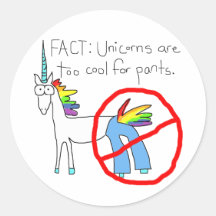 Too Cool For Pants Round Stickers