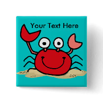 Too Cute Crab Custom Button