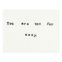 Too far away postcards
