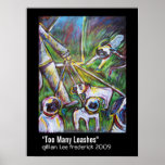 "Too Many Leashes" posters