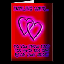 Too Much Sex Wife Valentines Card