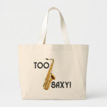 Too Saxy! Tote Bag