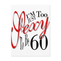 Too Sexy To Be 60