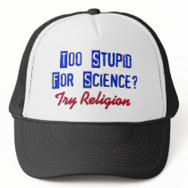 Too Stupid For Science