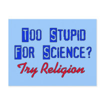 Too Stupid For Science