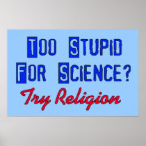 Too Stupid For Science