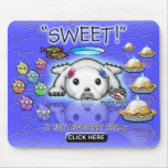 Too "Sweet"  To Ignore! mousepads
