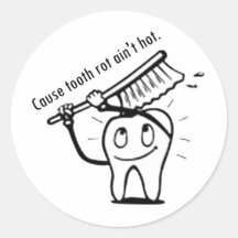 Tooth Rot Ain't Hot Round Stickers