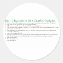 Top 10 Reasons to be a Graphic Designer Stickers