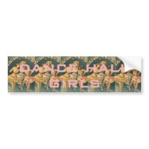 TOP Dance Hall Girls Bumper Sticker