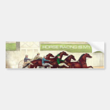 TOP Horse Racing Is My Life Bumper Stickers