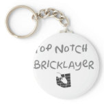 Top notch bricklayer keychain