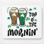 Top 'O The Morning mousepads