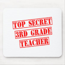 Top Secret 3rd Grade Teacher Mouse Pads