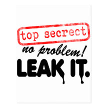 Top Secret, No Problem! Leak it! Postcard