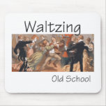 TOP Waltzing Old School mousepads