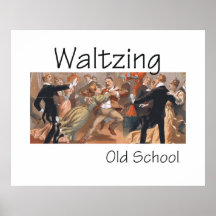TOP Waltzing Old School Posters
