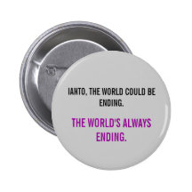 Torchwood Quote Pinback Button