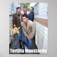 Tortilla Moustache-Group Poster