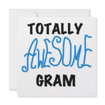 Totally Awesome Gram Blue Tshirts and Gifts