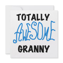 Totally Awesome Granny Blue Tshirts and Gifts
