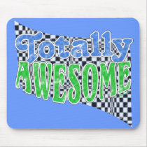 Totally Awesome Mousepad
