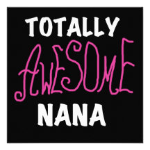 Totally Awesome Nana Pink T-shirts and Gifts Personalized Invitations