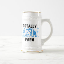Totally Awesome Papa T-shirts and Gifts Mug