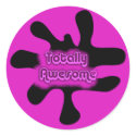 Totally Awesome stickers