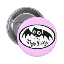 Totally Batty Pinback Button