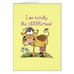 Totally Ms. Udderstood cards