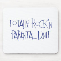 Totally Rockn Parental Unit Mousepad