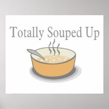 Totally Souped Up Print