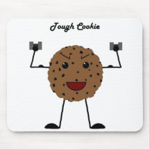 Tough Cookie Mousepad
