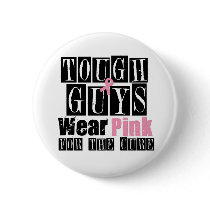 Tough Guys Wear Pink For The Cure