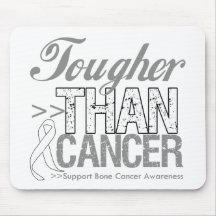 Tougher Than Cancer - Bone Cancer Mouse Pad