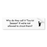 Tourist Season Bumper Stickers