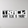 Track What Else Is There? Poster