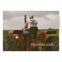 Tractor Birthday Card: You're so cool...