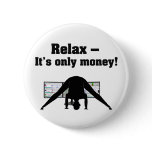 Trading while doing Yoga: Relax, it's only money! buttons