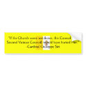 TRADITIONAL ROMAN CATHOLIC CHURCH CARDINAL SIRI bumper stickers