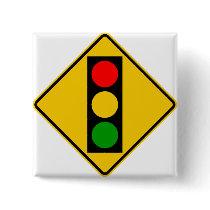Traffic Light Ahead Highway Sign Pin