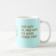 Trailer Park Coffee Mug