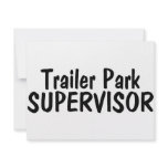 Trailer Park Supervisor invitations