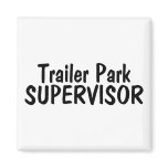 Trailer Park Supervisor magnets