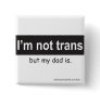 Trans Dad Square Pins