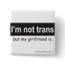 Trans Girlfriend Square Pinback Buttons